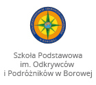 Szkoła Podstawowa im. Odkrywców i Podróżników w Borowej